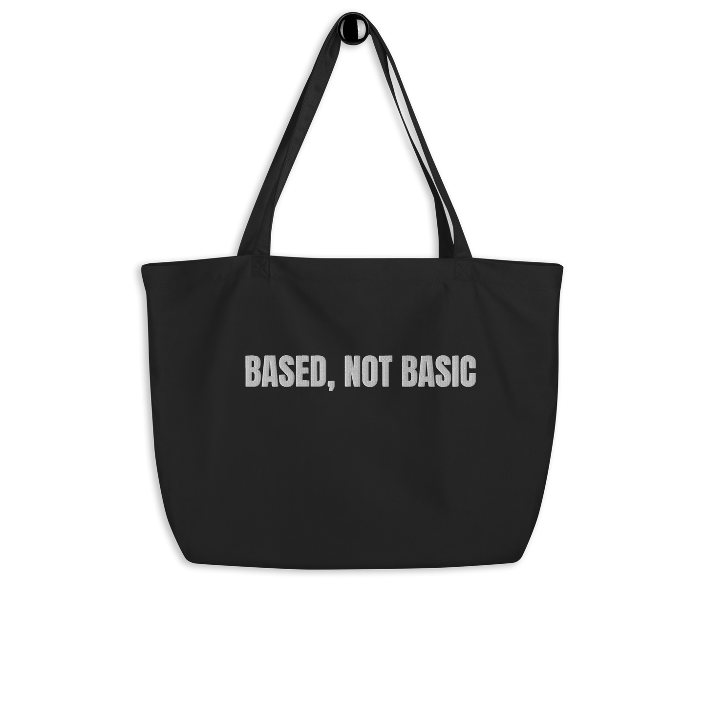 Based, Not Basic Tote Bag